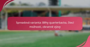 Spreadová varianta: Běhy quarterbacka, čtecí možnosti, obranné výzvy